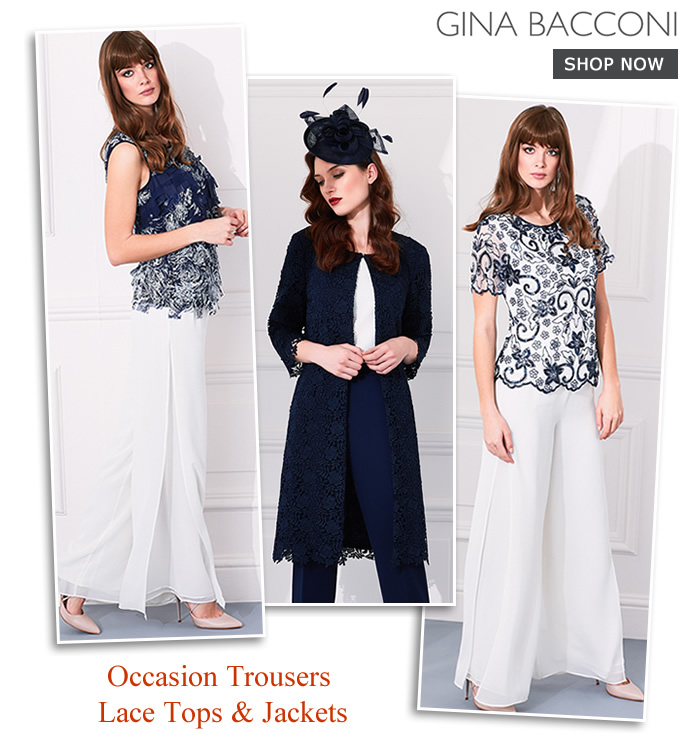 Gina Bacconi occasionwear lace coats tops and dressy trouser suits